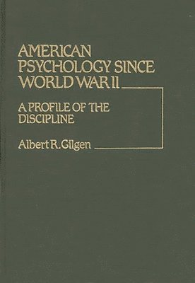 American Psychology Since World War II 1