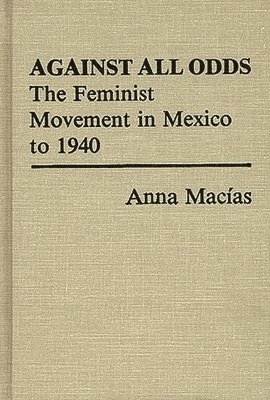 Anna Macias - Against All Odds, Inbunden