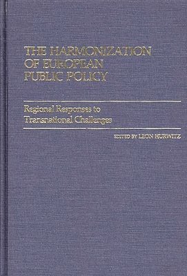 bokomslag The Harmonization of European Public Policy