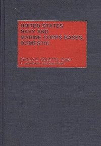 bokomslag United States Navy and Marine Corps Bases, Domestic