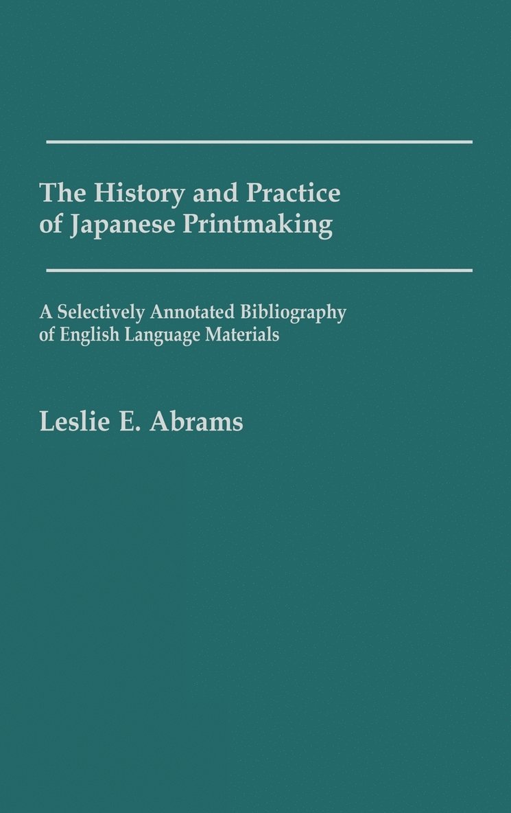 History and Practice of Japanese Printmaking