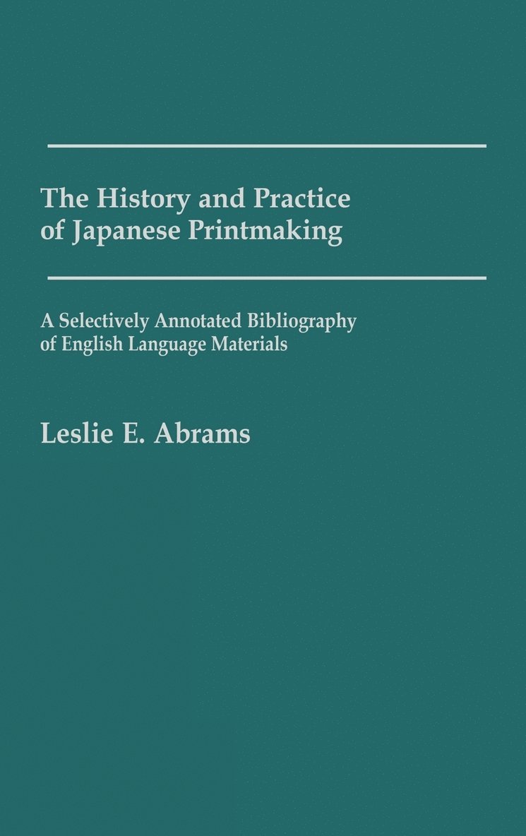 The History and Practice of Japanese Printmaking 1