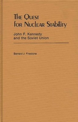 Bernard J. Firestone - Quest for Nuclear Stability, Inbunden