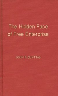 bokomslag Hidden Face of Free Enterprise