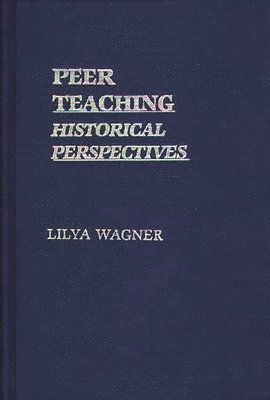 Lilya Wagner - Peer Teaching, Inbunden