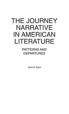 The Journey Narrative in American Literature 1