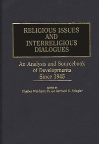 bokomslag Religious Issues and Interreligious Dialogues