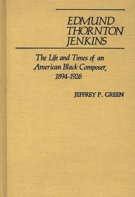 Jeffery P. Green - Edmund Thornton Jenkins, Inbunden