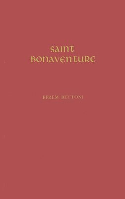 Efrem Bettoni, Unknown - Saint Bonaventure, Inbunden