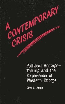 A Contemporary Crisis 1