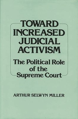 Toward Increased Judicial Activism 1