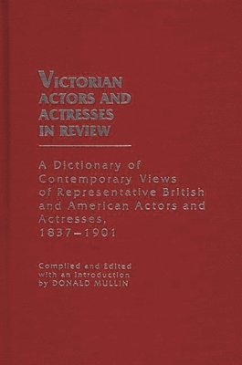 Victorian Actors and Actresses in Review 1