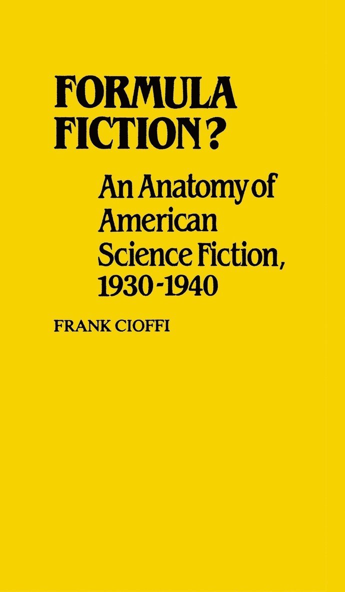 Frank Cioffi - Formula Fiction?, Inbunden