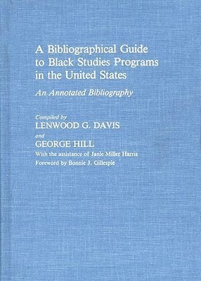 Lenwood Davis - Bibliographical Guide to Black Studies Programs in the United States, Inbunden