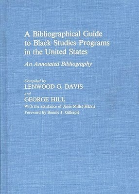 bokomslag A Bibliographical Guide to Black Studies Programs in the United States