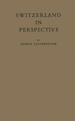 Janet E. Hilowitz - Switzerland in Perspective, Inbunden