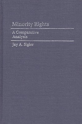 Jay A. Sigler - Minority Rights, Inbunden