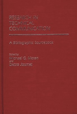 Debra Journet, Michael G. Moran, Michael G. Moran, Debra Journet - Research in Technical Communication, Inbunden