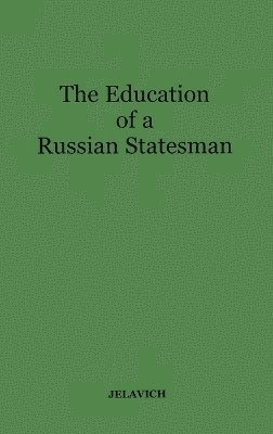 Education of a Russian Statesman