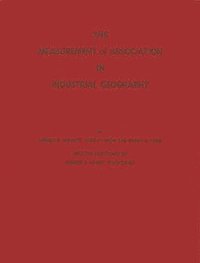 bokomslag The Measurement of Association in Industrial Geography.