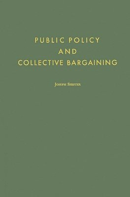 bokomslag Public Policy and Collective Bargaining