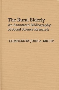 bokomslag The Rural Elderly