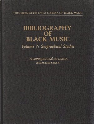 Dominique-Rene de Lerma, Dominique-Rene De Lerma - Bibliography of Black Music, Volume 3, Inbunden