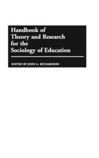 bokomslag Handbook of Theory and Research for the Sociology of Education