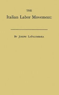 bokomslag The Italian Labor Movement