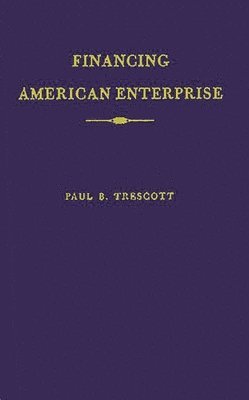 Financing American Enterprise 1