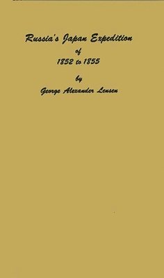 Russia's Japan Expedition of 1852 to 1855 1