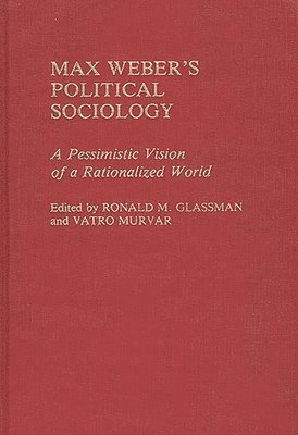 Max Weber's Political Sociology 1