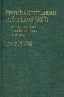French Communism in the Era of Stalin 1