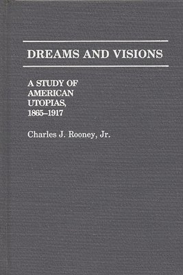 Charles Rooney - Dreams and Visions, Inbunden