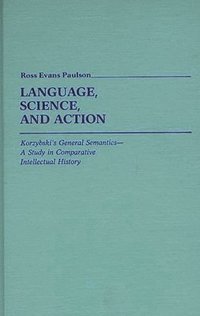 bokomslag Language, Science, and Action