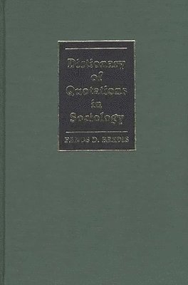 Panos Demetrios Bardis, Panos Bardis - Dictionary of Quotations in Sociology, Inbunden