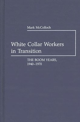 White Collar Workers in Transition 1