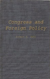 bokomslag Congress and Foreign Policy