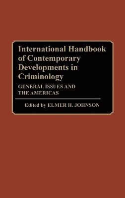 International Handbook of Contemporary Developments in Criminology 1