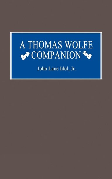 bokomslag A Thomas Wolfe Companion