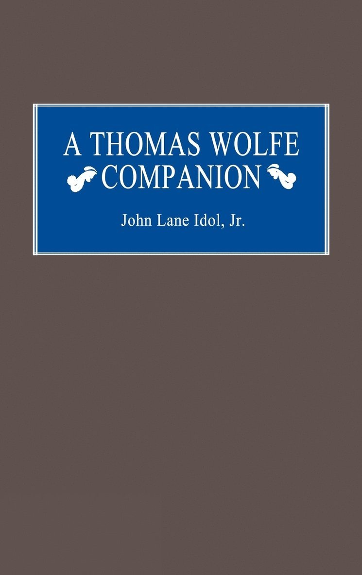 A Thomas Wolfe Companion 1