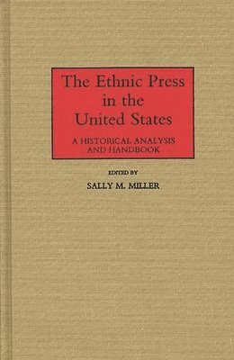 Ethnic Press in the United States 1
