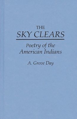 Arthur Grove Day - Sky Clears, Inbunden