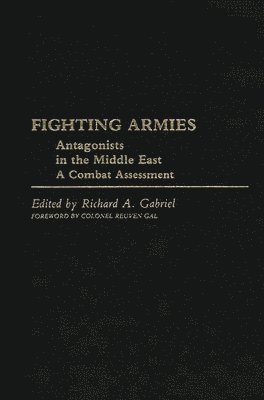 bokomslag Fighting Armies: Antagonists in the Middle East