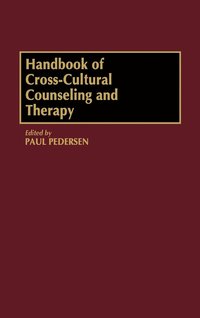 bokomslag Handbook of Cross-Cultural Counseling and Therapy