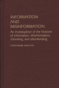 bokomslag Information and Misinformation
