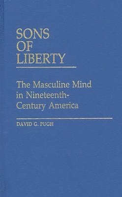 David Pugh - Sons of Liberty, Inbunden