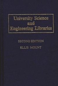 bokomslag University Science and Engineering Libraries, 2nd Edition