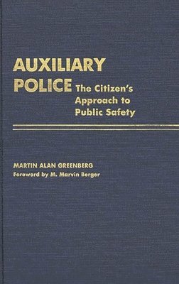 Martin A. Greenberg - Auxiliary Police, Inbunden