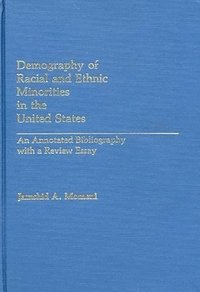 bokomslag Demography of Racial and Ethnic Minorities in the United States